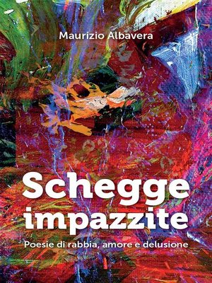 cover image of Schegge impazzite